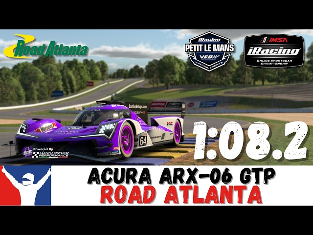 iRacing Acura GTP Road Atlanta Guide 1:08.2 Acura ARX 06 Petit Le Mans Track Guide