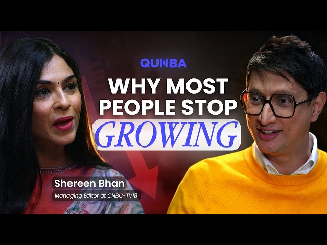 25 Years, Zero Days Off: Inside the Mind of Shereen Bhan - India's Top Business Journalist | Qunba