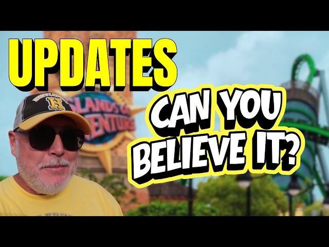 Updates! Islands of Adventure Is Already Doing It!
