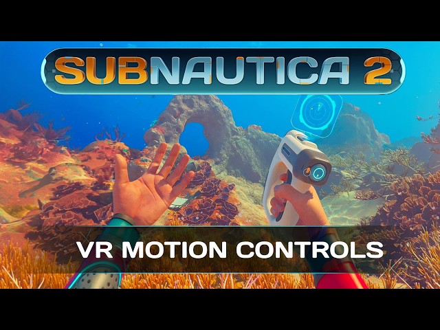 Subnautica 2 VR Mod now with Motion Controls! + How To Install