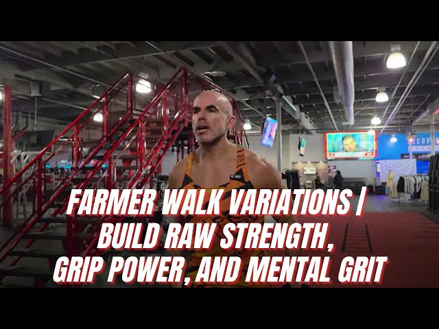 Farmer Walk Variations | Build Raw Strength, Grip Power, and Mental Grit