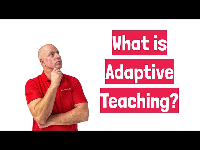 Decoding Adaptive Teaching | What Is It?