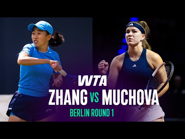 Shuai Zhang vs. Karolina Muchova | 2026 Berlin Round 1 | WTA Match Highlights
