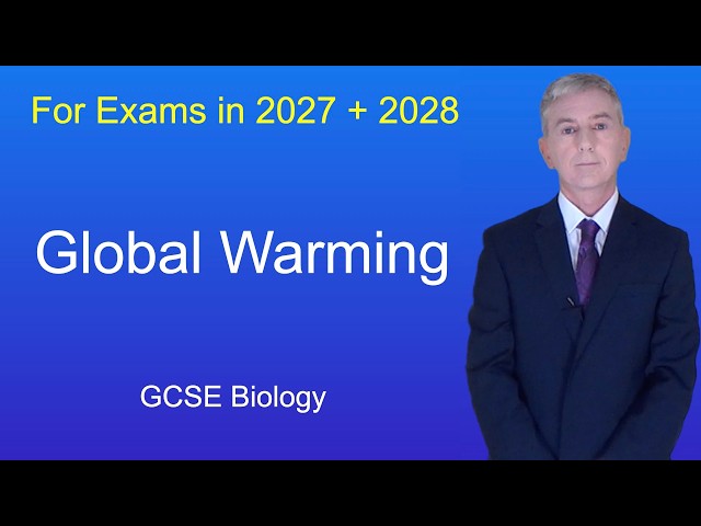 GCSE Biology Revision "Global Warming"