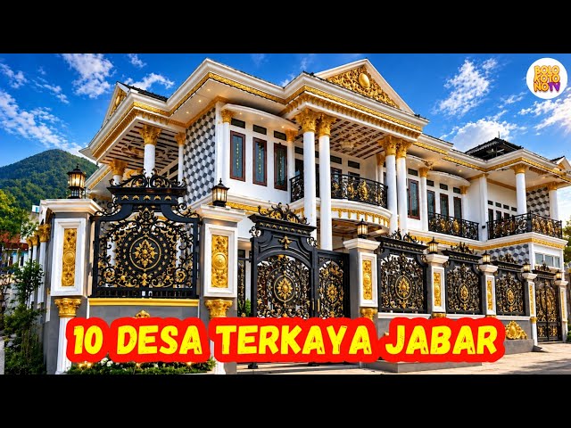 10 RICHEST VILLAGES IN WEST JAVA