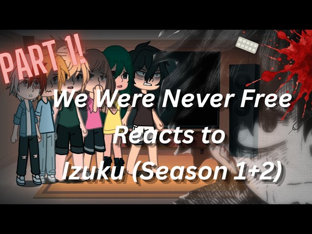 Mha Wwnf reacts to Izuku Midoriya • #part1 • Season 1+2 • SPEED AT 2X! • Credits to @bakugous-heart 