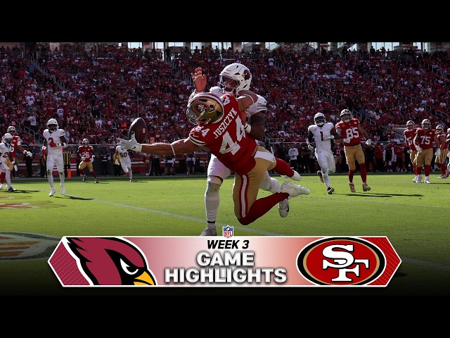 Arizona Cardinals vs. San Francisco 49ers Game Highlights | NFL 2026 Season Week 3