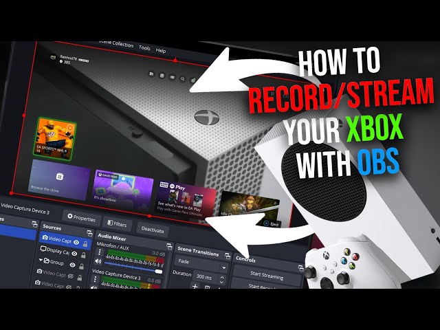 How to record and stream your Xbox Series X/S with OBS