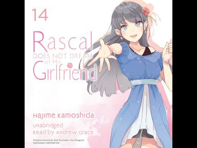 Rascal Does Not Dream of His Girlfriend Audiobook by Hajime Kamoshida