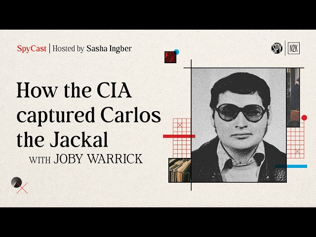How the CIA captured Carlos the Jackal | SpyCast