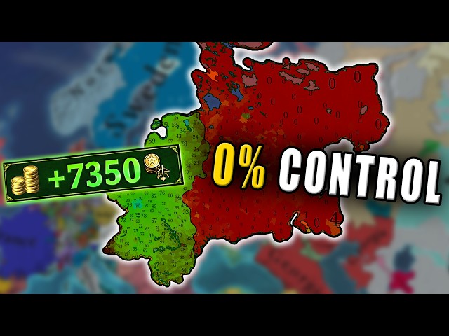 Half My Empire Has 0 Control. I Still Make 7,350 Gold - EU5