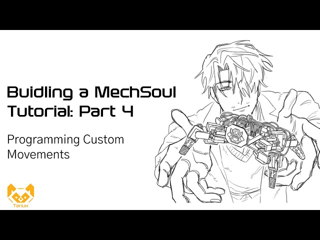 MechSouls Tutorial Part 4: Programming Custom Movements
