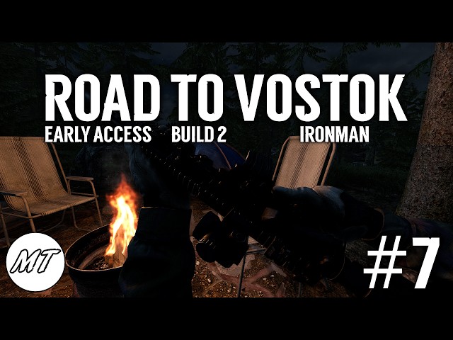 🔴MT:Livessä - Road to Vostok EA Build 2 Ironman #7