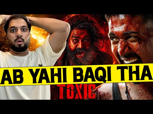 Toxic OTT Release Date Shocking Change | Toxic Movie Lifetime Total Box Office Collection India