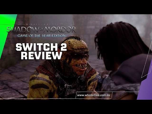 Middle earth Shadow of Mordor Switch 2 Review