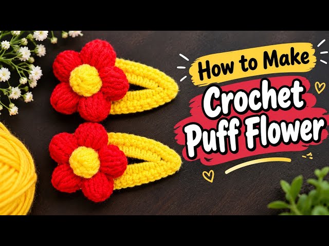 How to make Crochet puff flowers