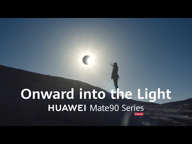 HUAWEI Mate90 Series: Onward into the Light