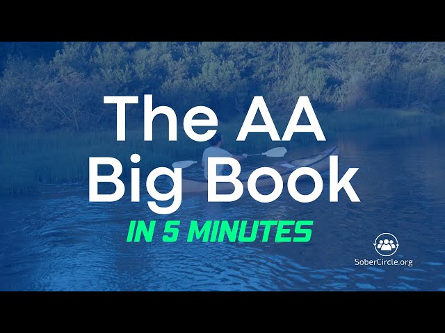 The AA Big Book in 5 minutes: Your Quick Guide to AA's Foundational Text