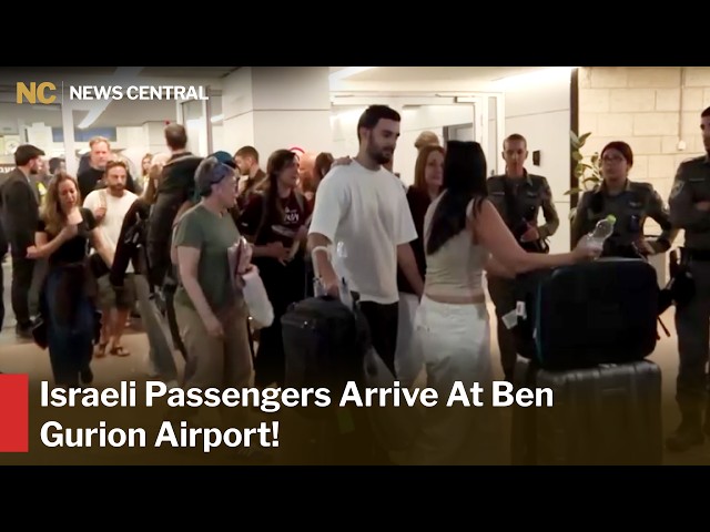 Israeli Flydubai Passengers Arrive At Ben Gurion After Emergency Diversion To Saudi Arabia | AB1Z