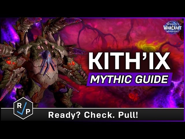 Kith'ix Mythic Guide (updated) - 12.1.5 Midnight