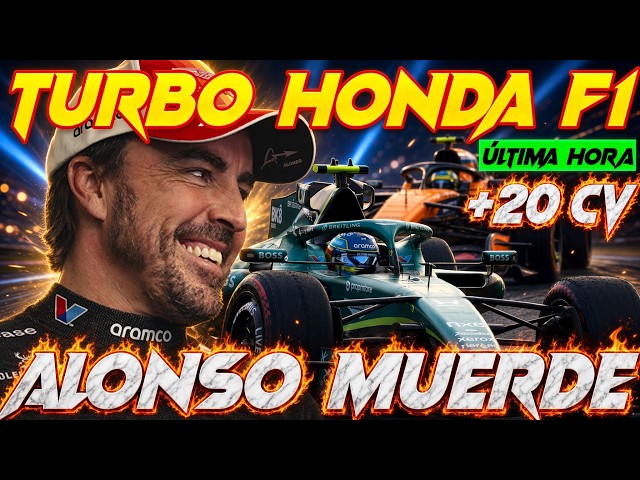 THE NEW HONDA F1 TURBO UNLEASHES THE 20 HP OF THE SPEC 2 AND LETS ALONSO FIGHT, NEW CEO 2027