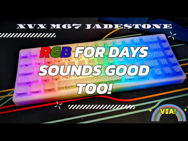 XVX M67 Jadestone White (VIA) RGB Review and Ice Switch Sound Test