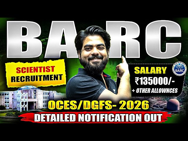 BARC Scientist Recruitment 2026 | Notification | Eligibility & Salary ₹1.30L+| OCES DGFS |Full Guide