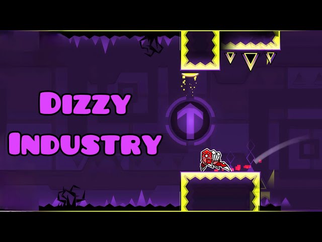 “Dizzy Industry” by Split72 | Geometry Dash