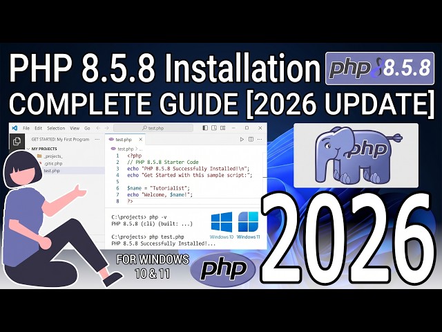 How to install PHP 8.5.8 on Windows 10/11 [ 2026 Update ] PHP Program and Get Started with PHP