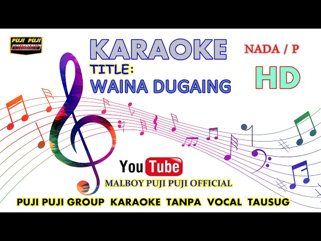 wayina dugaing karaoke by dayang ppg