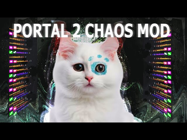 PORTAL 2 CHAOS MOD (el chat pone efectos)