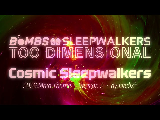 🎵 ENHANCED Cosmic Sleepwalkers (2026)