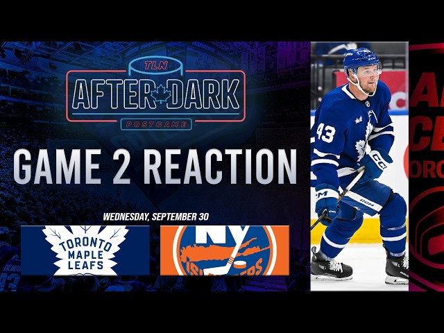 Toronto Maple Leafs vs New York Islanders Postgame Show ft. Nick Alberga | Game 2 | TLN After Dark