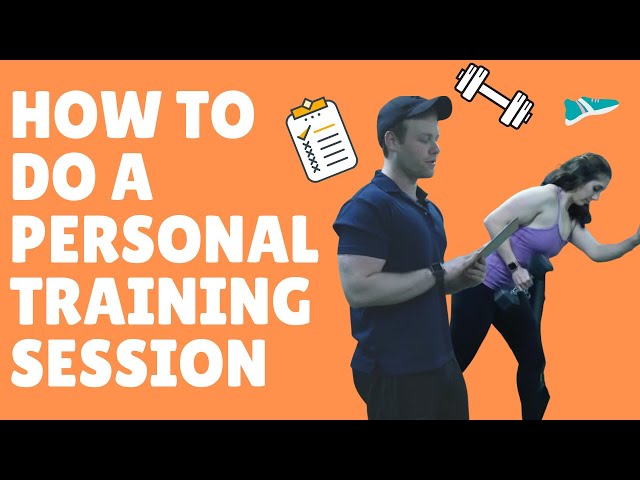 Personal Training Session | How To Do One | Personal Trainer Tips