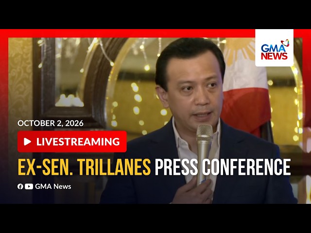 LIVE - Former Sen. Antonio Trillanes IV press conference (Oct. 2, 2026) - Replay | GMA News
