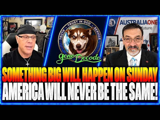 Gene Decode Updates Today ✝️ Something Big Will Happen On Sunday—America Will Never Be The Same!