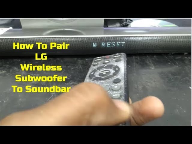 How To Pair LG Soundbar Wireless Subwoofer