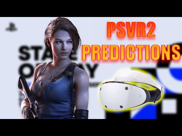 PlayStation VR2 Predictions | State of Play