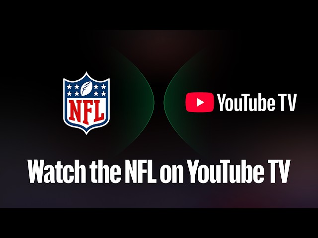 Get Set to Watch NFL Games on YouTube TV