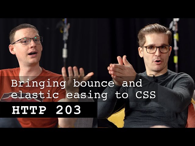 Bringing bounce and elastic easing to CSS | HTTP 203