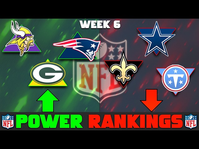 NFL Week 6 Power Rankings | Pats Up & Boys Down!