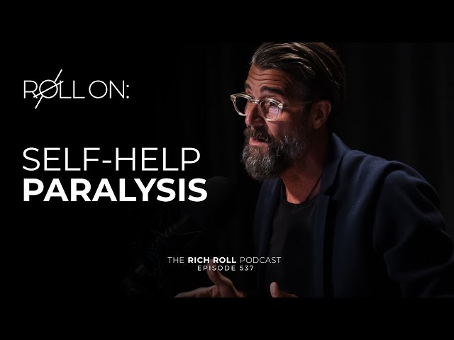 Why You Should Stop Reading Self-Help Books | Rich Roll Podcast