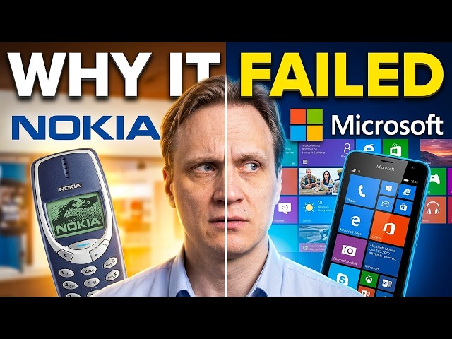 The $7.2 Billion Mistake: Why Microsoft Bought Nokia