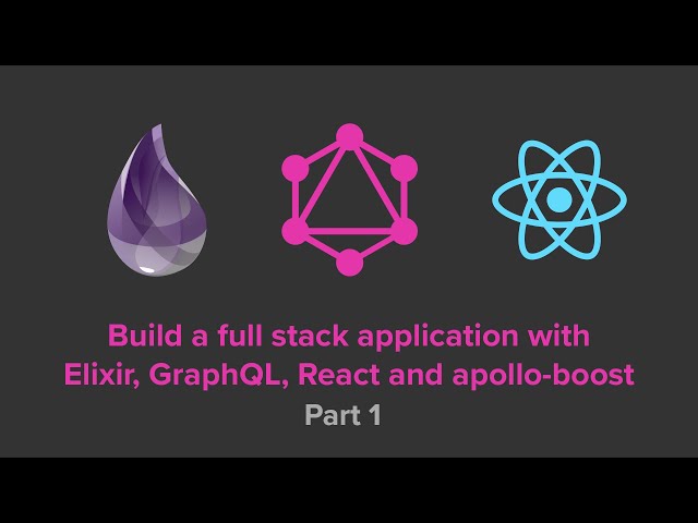 Full stack application with Elixir, GraphQL & React: API setup and data structures