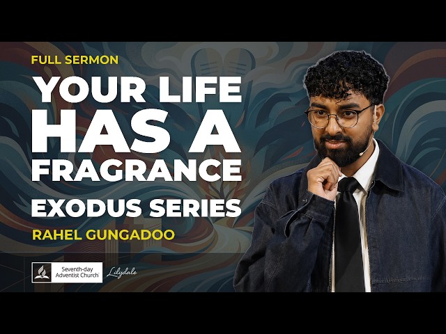 The Fragrance of Heaven: What Your Life Smells Like : Exodus Series – Rahel Gungadoo