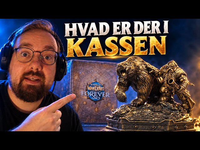 Blizzard sendte mig WoW Forever Collector's Edition!