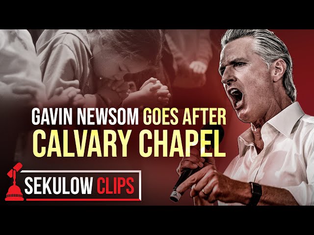 Gavin Newsom Goes After Calvary Chapel