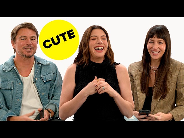 Anne Hathaway, Dakota Johnson, and Josh Hartnett Take A Co-Star Test