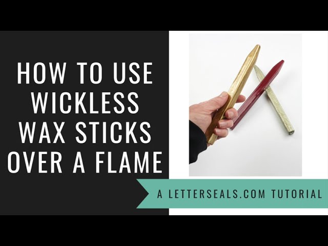 How to Use Wickless Sealing Wax