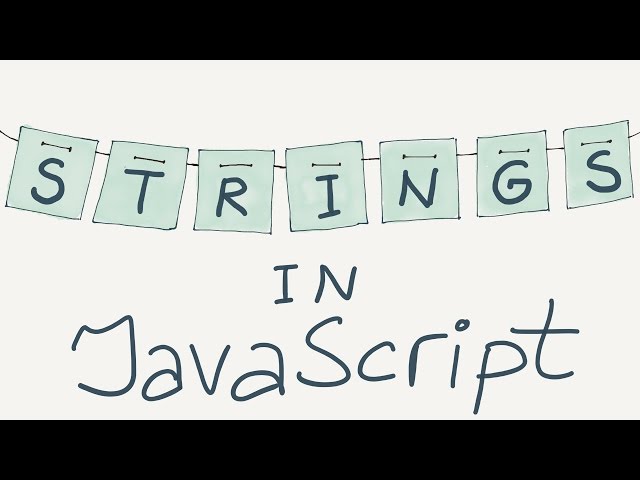 Strings / Intro to JavaScript ES6 programming, lesson 10